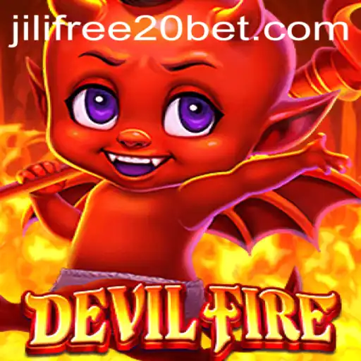 Exploring the Thrills of DevilFire and the Allure of Jili Free 20